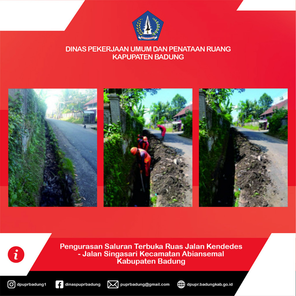 pengurasan saluran terbuka Ruas jalan Kendedes -- jalan singasari kecamatan Abiansemal Kabupaten Badung
